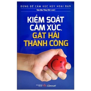 Kiểm soát cảm xúc, gặt hái thành công